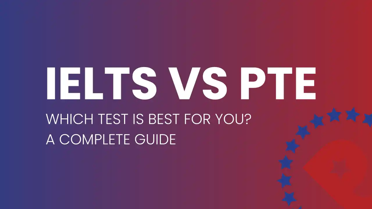 IELTS vs PTE comparison Which English test should you choose?