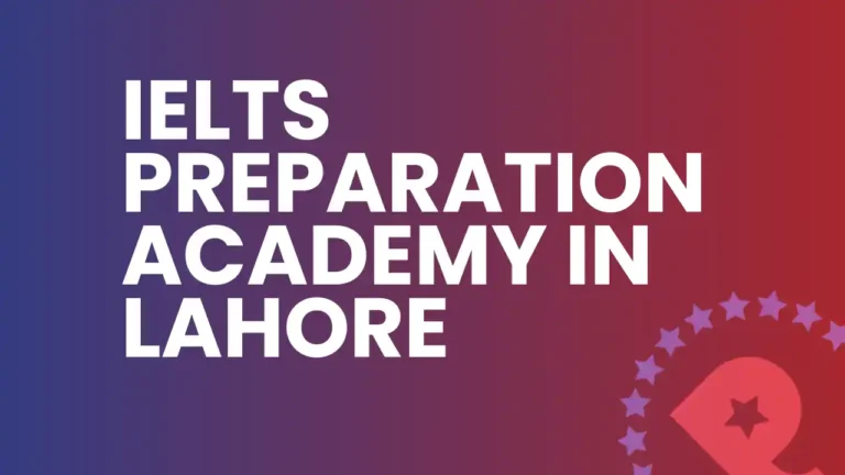 IELTS Preparation Academy in Lahore