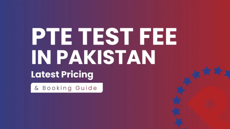 PTE test fee in Pakistan – latest pricing and booking guide