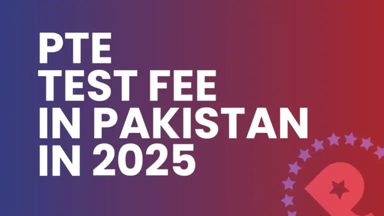 PTE test fee in Pakistan 2025 – cost breakdown for students