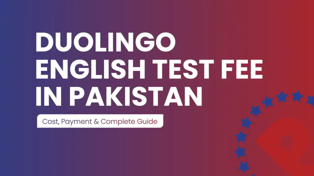 Duolingo English Test fee in Pakistan 2026 online English proficiency exam cost payment and preparation guide for students